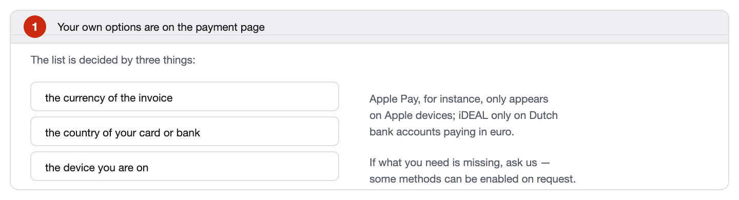 The three things that decide which payment methods you are offered: the invoice currency, your bank or card country, and your device